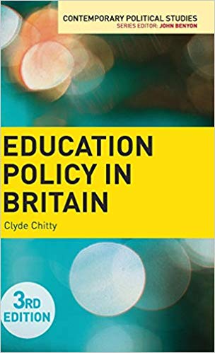 Education Policy in Britain (Contemporary Political Studies) (3rd edition)